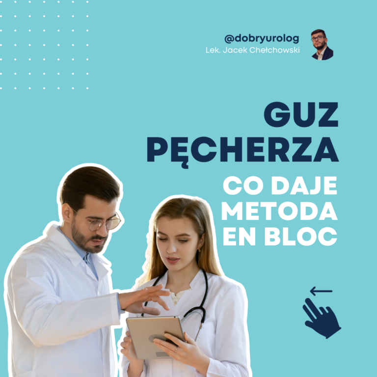 Usuwanie guza pęcherza metodą en bloc